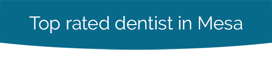 Top Rated Dentist Mesa AZ 85206